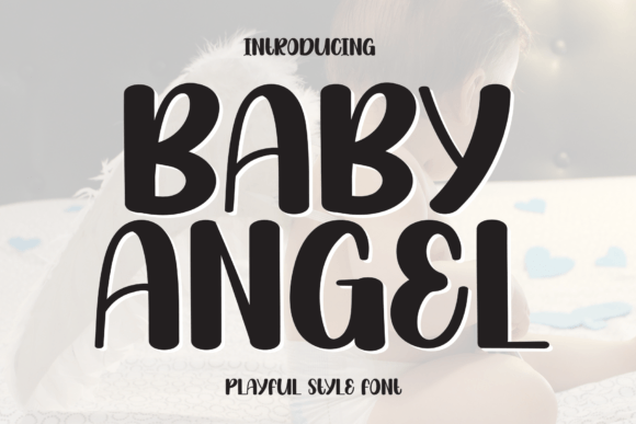 Designing with Charm: The Baby Angel Font